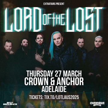 Ticket: Lord of the Lost - Crown & Anchor, Adelaide 29/3/25